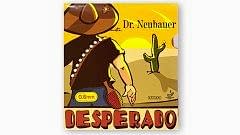 Dr.Neubauer Desperado